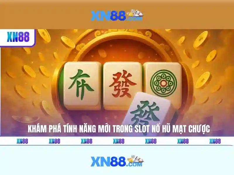 Các tính năng nổi bật của xn88 Các tính năng nổi bật của xn88